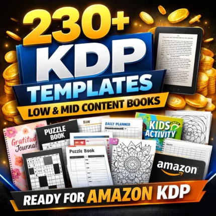KDP interior templates bundle with 230+ editable low and mid content book designs for Amazon Kindle publishing and passive income creation