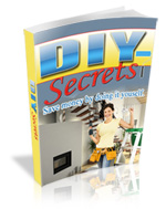DIY Secrets Guide showing hidden home repair tips, tools, and do it yourself improvement hacks for house maintenance