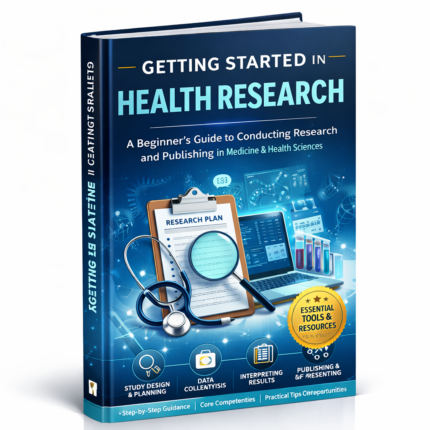 Getting started in health research guide showing research methodology, data analysis, and healthcare study design for students and beginners