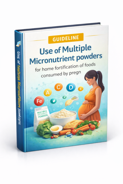 Micronutrient powders pregnancy guideline showing maternal nutrition, home food fortification, and healthcare guidance for pregnant women and public health programs