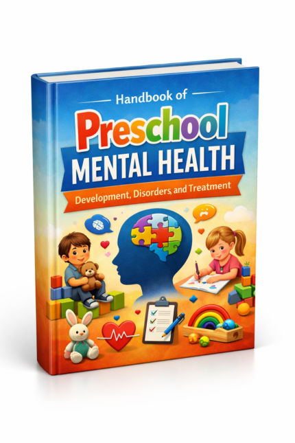 Handbook of preschool mental health showing early childhood development, behavioral disorders, and treatment strategies for children and mental health professionals
