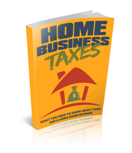 Home Business Taxes Guide showing tax forms, bookkeeping records, financial planning, and small business tax management concept