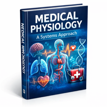 medical physiology systems approach textbook cover human body function guide for medical and nursing students and clinical learning