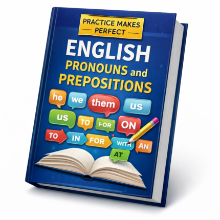 English grammar practice book for pronouns and prepositions with exercises and learning examples for students