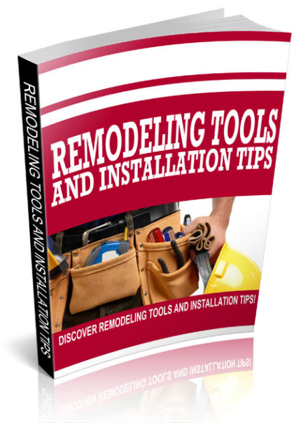 SEO optimized guide showing remodeling tools and installation tips with professional home renovation tools, installation techniques, and DIY remodeling process
