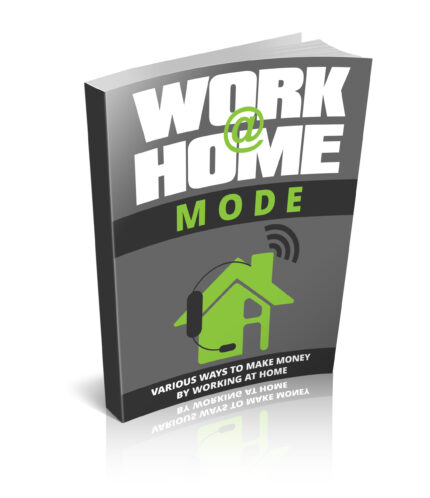 Work at home mode guide showing productive home workspace and online income strategies