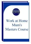 Work at home mums master course showing online income strategies for mothers working from home