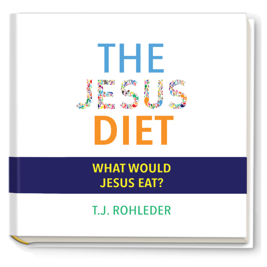 The Jesus Diet ~ How to Make Money and Bring People Closer to Jesus