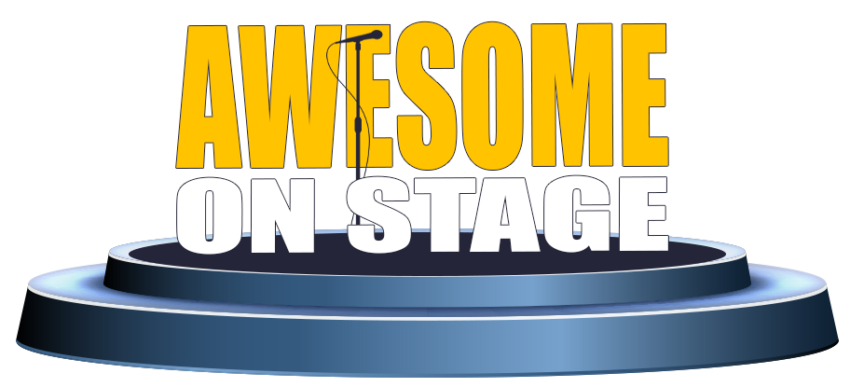 Awesome On Stage –  Public Speaking Confidence & More!